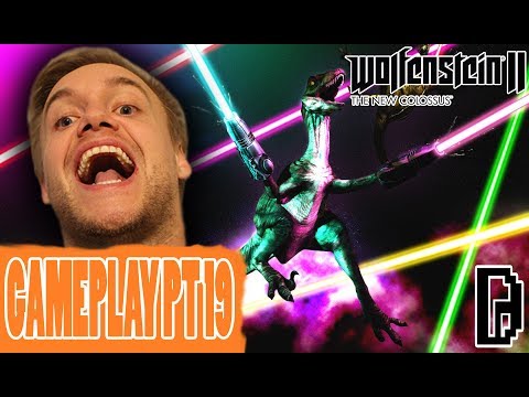 I LOVE LASERS! WOLFENSTEIN THE NEW COLOSSUS PT 19 GAMEPLAY PLAYTHROUGH WALKTHROUGH GAMING REVIEW