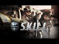 SKILL - Special Force 2 [Ep.1] 