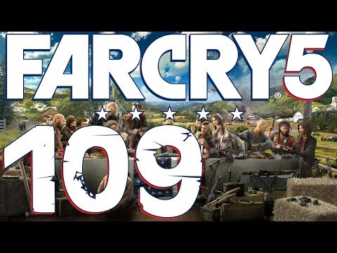 Far Cry 5 playthrough pt109 - Taking Down the Chalet...with BOMBS