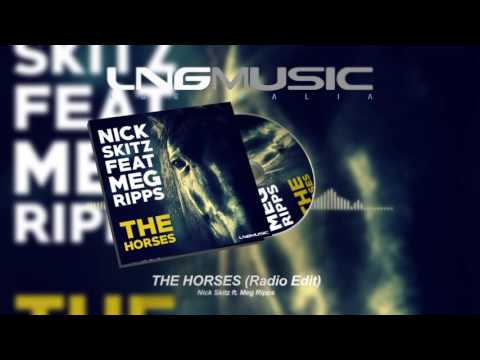 Nick Skitz ft. Meg Ripps - The Horses (Radio Edit)