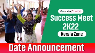 Success Meet 2k22  | Kerala Zone | Date Announcement | Creating History | 200+ Govt.officers