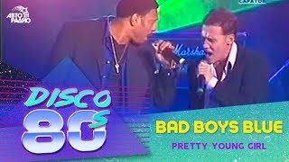 Bad Boys Blue - Pretty Young Girl (live @ Disco of the 80&#39;s Festival, Russia, 2002)