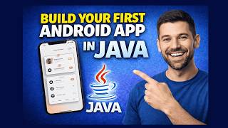 How to Build Your First Android App in Java | (Step-by-Step Beginner T