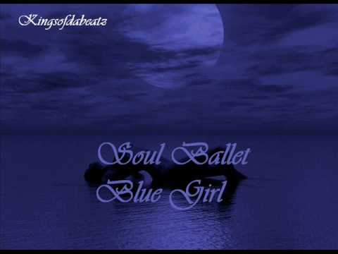 Soul Ballet - Blue Girl
