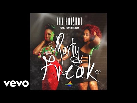 Tha Hot$hot - Party Freak (Audio) ft. Yung Phenom