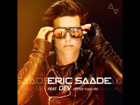 Eric Saade - Hotter than fire ft Dev