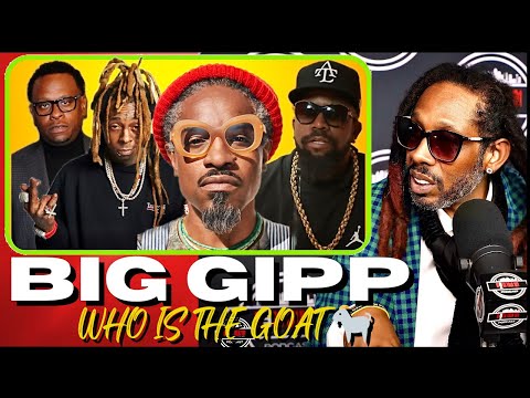 Big Gipp Greatest Rapper Alive List Who is The Goat? And Why!