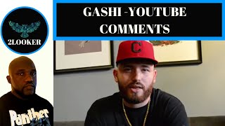 GASHI -YouTube Comments- 2LOOKER Reaction