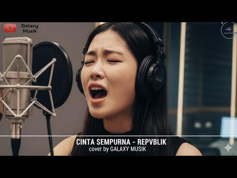 VIRAL TIKTOK 🔥~CINTA SEMPURNA - REPVBLIK (COVER GALAXY MUSIK 2025)