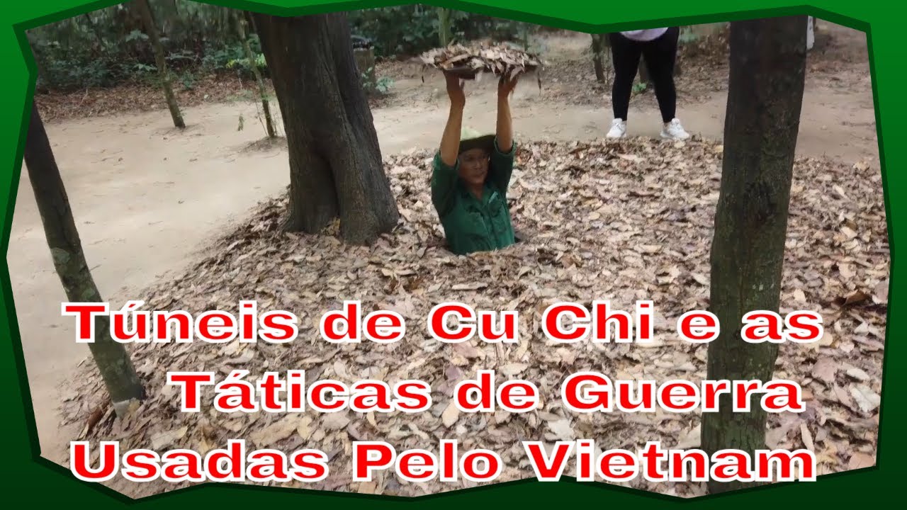 Explorando os túneis de Cu Chi uma jornada pela historia do Vietnam