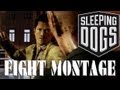Sleeping Dogs Fight Montage