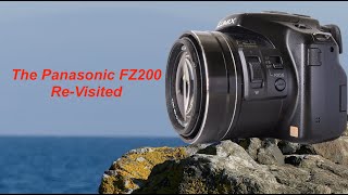 Panasonic Lumix FZ200 Revisited n 2023