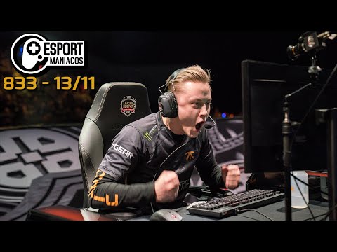 Esportmaníacos 833 - Upset fuera de S04, Youngbuck fuera de FNC y miles de rumores más!