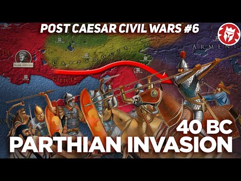 Pompeian–Parthian invasion of Rome - Post-Caesar Civil Wars DOCUMENTARY