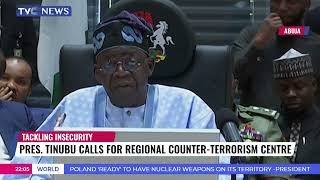 Pres. Tinubu Calls For Regional Counter-Terrorism Centre