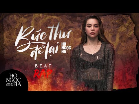 [Beat Rap] Bức Thư Để Lại - Hồ Ngọc Hà (Official)