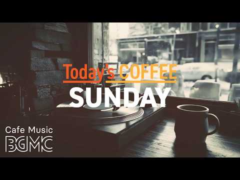 Today's COFFEE SUNDAY: 4K Cozy Vinyl Cafe Music ☕ Peaceful Soft Jazz for Rest