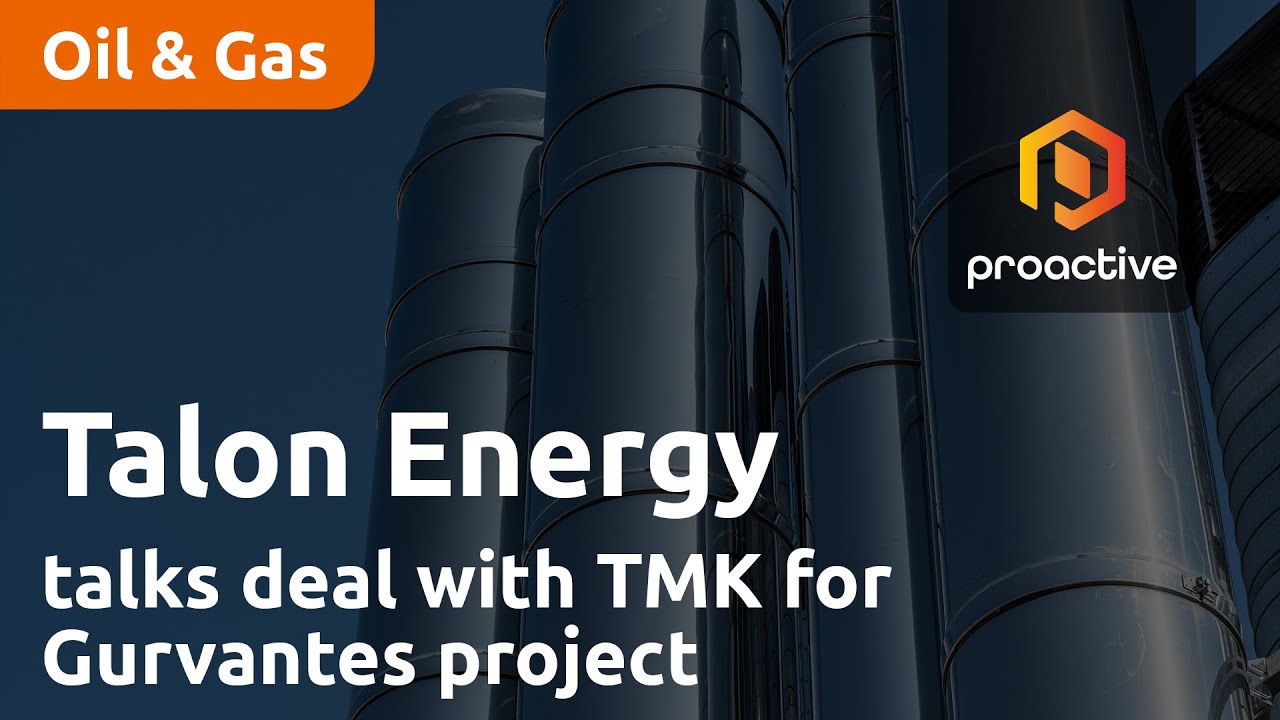 Talon Energy talks deal with TMK for Gurvantes project
