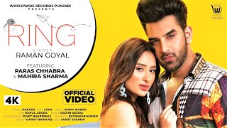 RING  (OFFICIAL VIDEO) by RAMAN GOYAL feat PARAS C