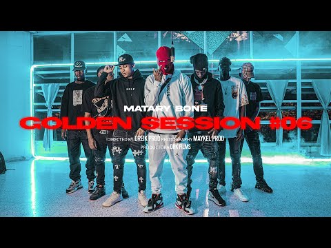 @MATARYBONE - Golden Session #06 (Directed By. @Dreik_GM Prod. by @dastreetgenie )