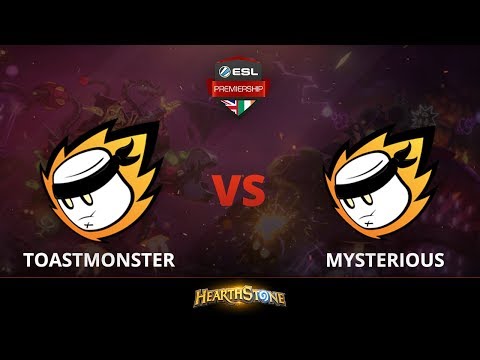 [Hearthstone] Toastmonster vs Mysterious - Semifinals - ESL Premiership Summer 2018 Finals