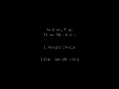 Three miniatures for tuba and piano - Anthony Plog     Tuba : Jae Sik Hong