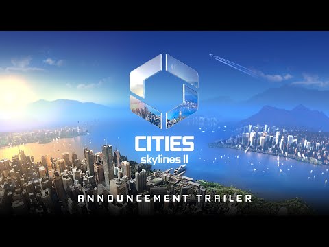 Cities Skylines II | Announcement Trailer I thumbnail