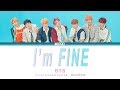 BTS(방탄소년단) - I'm Fine(아임파인) / Lyrics [ Han_Rom / rocket upload ]