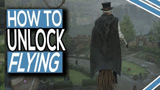 How To Unlock Flying In Hogwarts Legacy