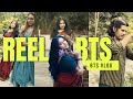REEL BTS Behind The Scenes Vlog Anu Sithara Vlogs