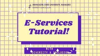 E-Services Tutorial- Minnesota State Mankato, Diversity & Inclusion