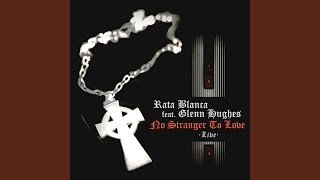No Stranger to Love (Live) (feat. Glenn Hughes)