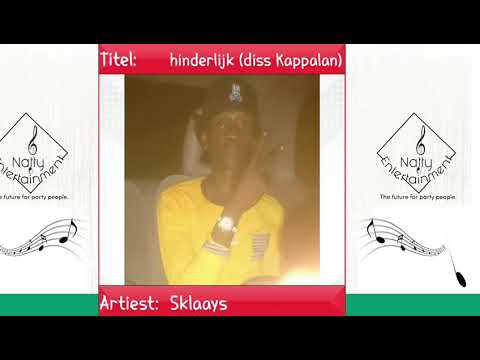 Sklaays .....hinderlijk(diss kappalana)🔥🔥⚰⚰
