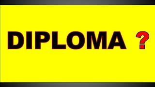 Career - डिप्लोमा कोर्स क्या है ? पूरी जानकारी | What is Diploma Course With Full Information ?