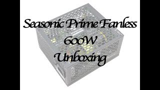 SeaSonic Prime 600 Titanium Fanless 600W (SSR-600TL) - відео 7