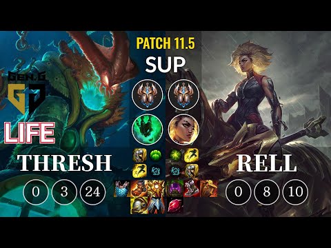 GEN Life Thresh vs Rell Sup - KR Patch 11.5