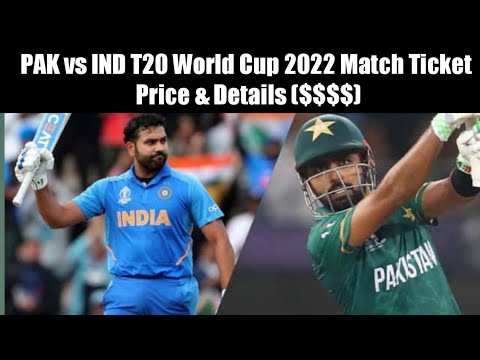 INDIA vs PAKISTAN - ICC T20 World Cup 2022 Match Tickets Price and Details