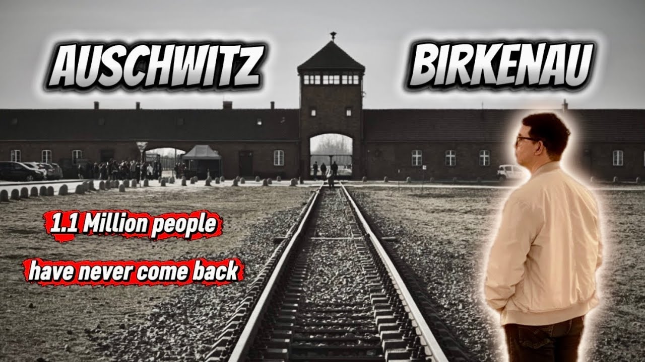 สถานที่จริงที่โหดกว่าหนัง: Auschwitz