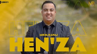 Mikel Rapaj - Hen'za music video