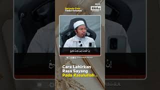 Rasa Ingin Tahu Tentang Nabi Muhammad ﷺ  #abukhadijah #ustazkhairulabdan #rasulullah