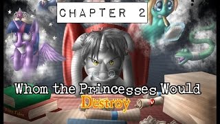 Pony Tales [MLP Fanfic Readings] 'Whom the Princesses Would Destroy' – Chapter 2 of 4 (comedy)