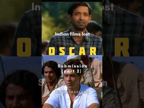 INDIAN FILMS LOST OSCAR AWARD (PART 2)