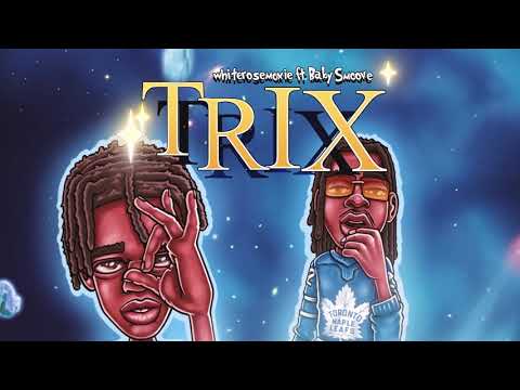 whiterosemoxie - trix (Remix) [feat. Baby Smoove] [Official Audio]