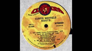 CURTIS MAYFIELD - Get down