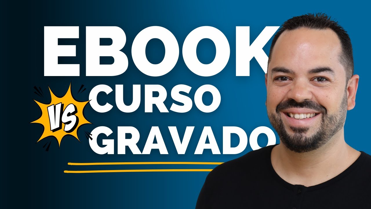 Qual é a melhor maneira de começar no digital? Ebook ou curso gravado?