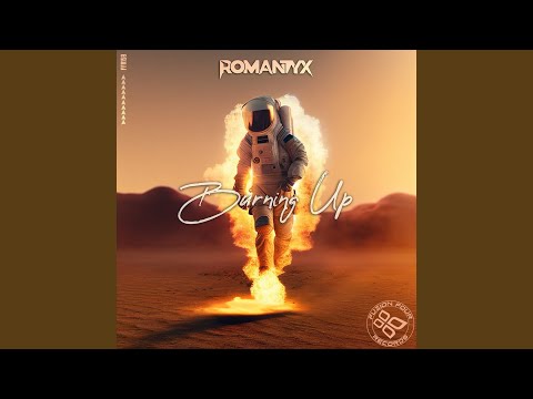 Burning Up (Original Mix)