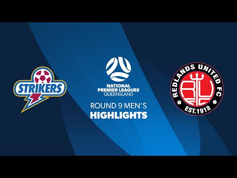 NPL Men's R9 - Brisbane Strikers vs. Redlands United Highlights