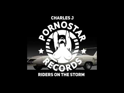 Charles J. - Riders on the Storm