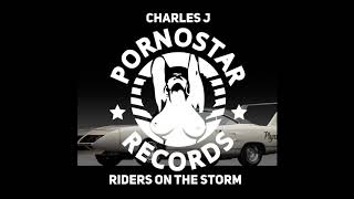J. Charles - Riders On The Storm video