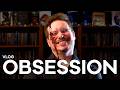 Vlog N 792 Obsession